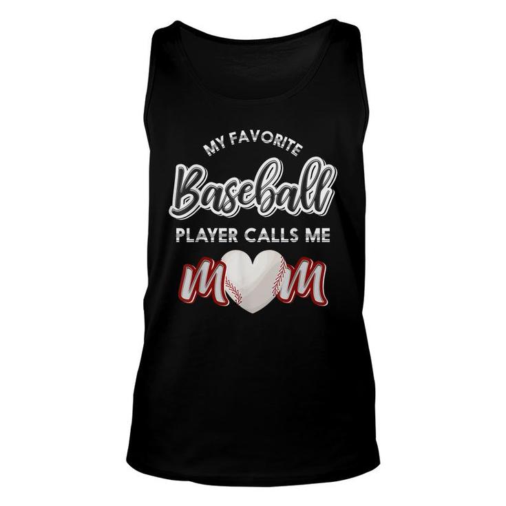 My Favorite Baseball Player Calls Me Mom Heart Baseball  Unisex Tank Top