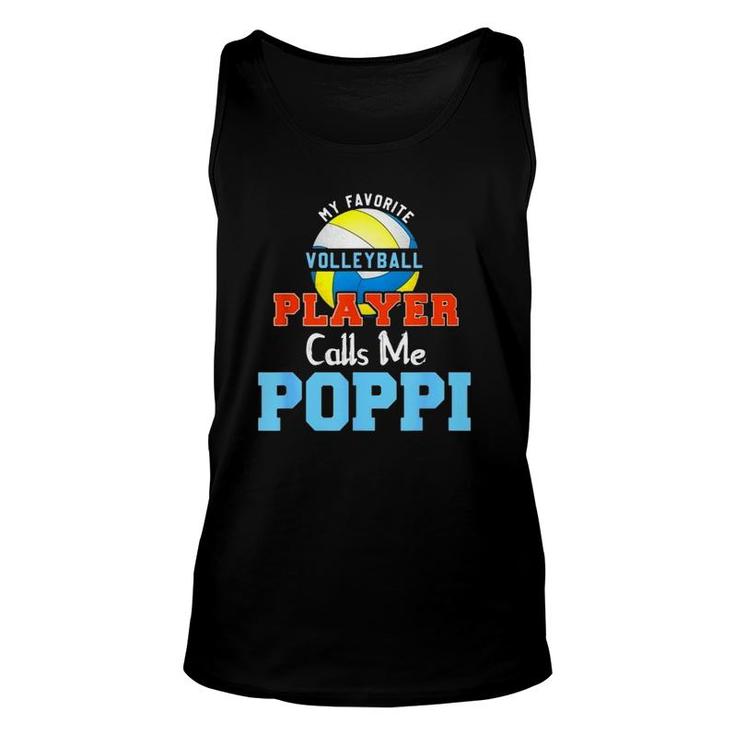 My Favorite Volleyball Player Calls Me Poppi Unisex Tank Top