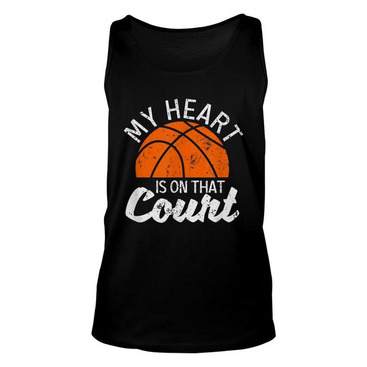My Heart Is On That Court Basketball Player Bball Players  Unisex Tank Top