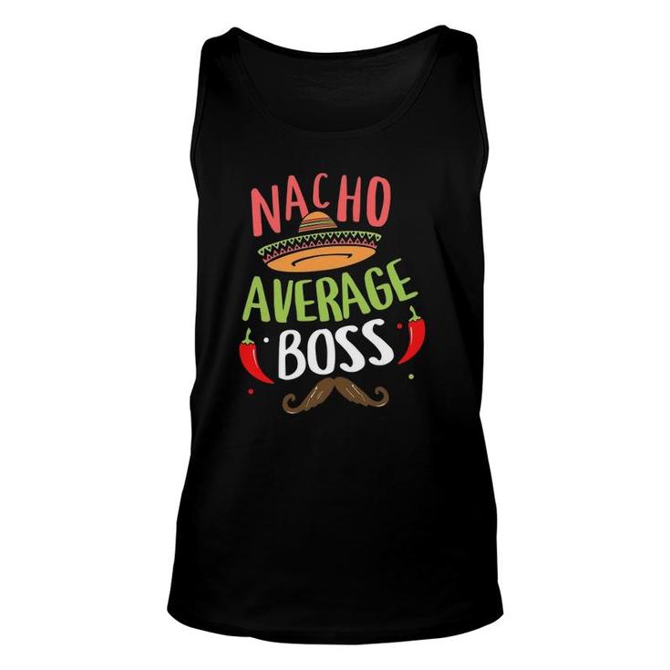 Nacho Average Boss Sombrero Beard Cinco De Mayo Unisex Tank Top
