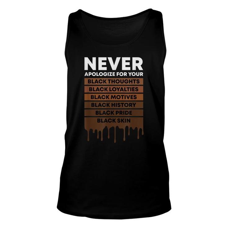 Never Apologize For Your Blackness Black History Month Bhm Unisex Tank Top