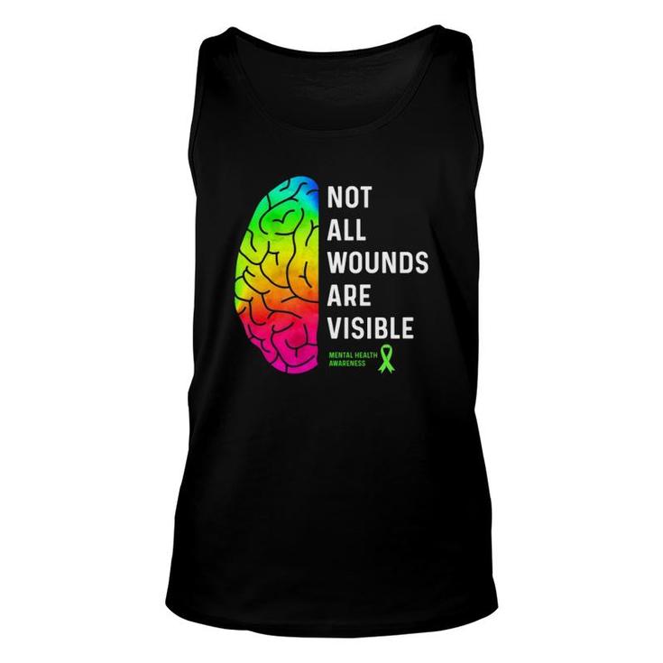 Not All Wounds Are Visible - Mental Health Awareness  Unisex Tank Top