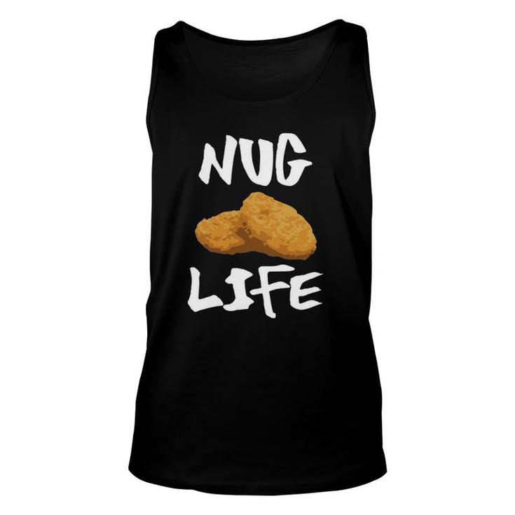 Nug Life Funny Chicken Nuggets  Meme Unisex Tank Top