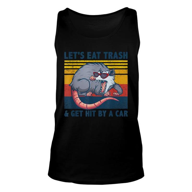 Opossum Lets Eat Trash And Get Hit By A Car Opossum Unisex Tank Top