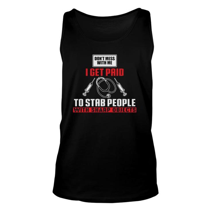I Get Paid To Stab Phlebotomy Technician Phlebotomist Tank Top