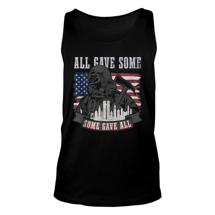 Patriot Day 911 Figherfighter All Gave Some Fireman Tribute Unisex Tank Top