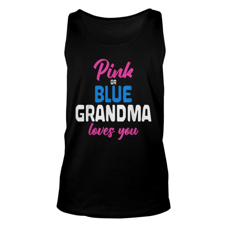 Pink Or Blue Grandma Loves You Future Granny Gender Reveal  Unisex Tank Top