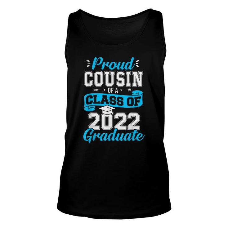 Proud Cousin Of A Class Of 2022 Graduate Senior Graduation  Unisex Tank Top