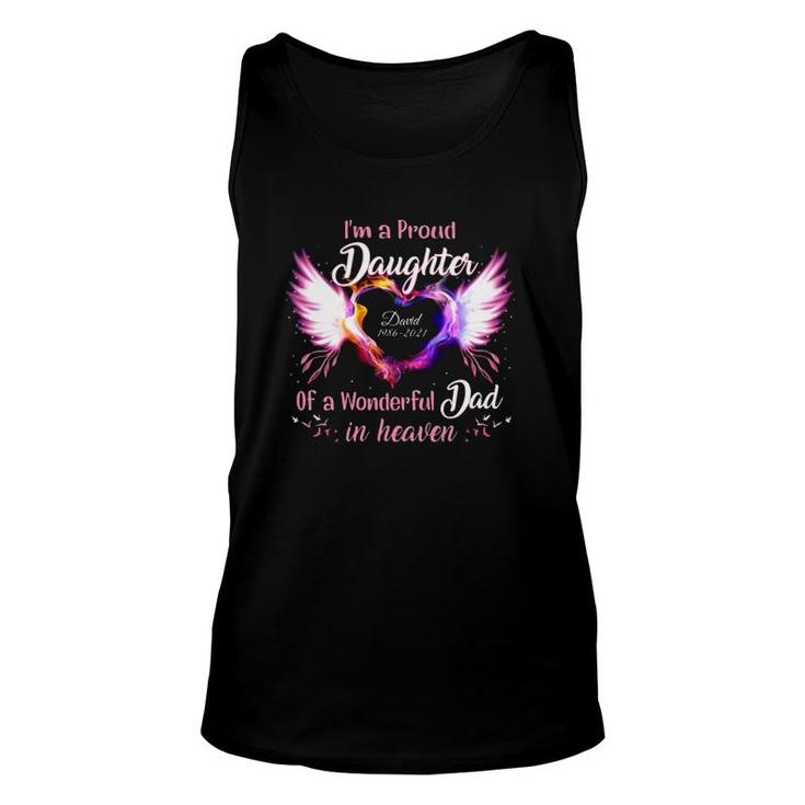 Im A Proud Daughter Of A Wonderful Dad In Heaven David 1986 2021 Angel Wings Heart Tank Top
