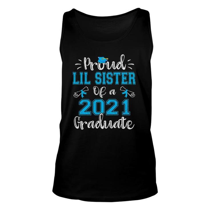 Proud Lil Sister Of A 2021 Graduate Funny Class Of 21 Ver2 Unisex Tank Top