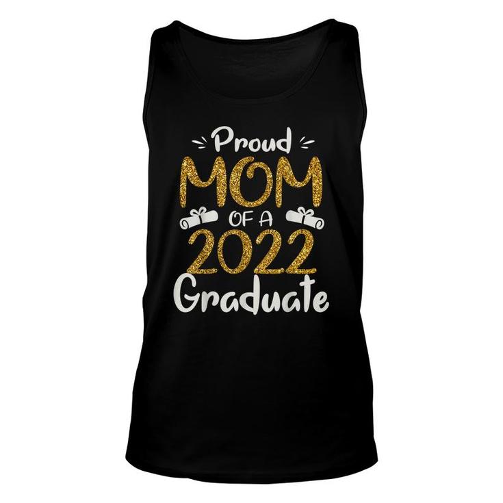 Proud Mom Of A 2022 Graduate  For Mommy 2022 Graduation  Unisex Tank Top