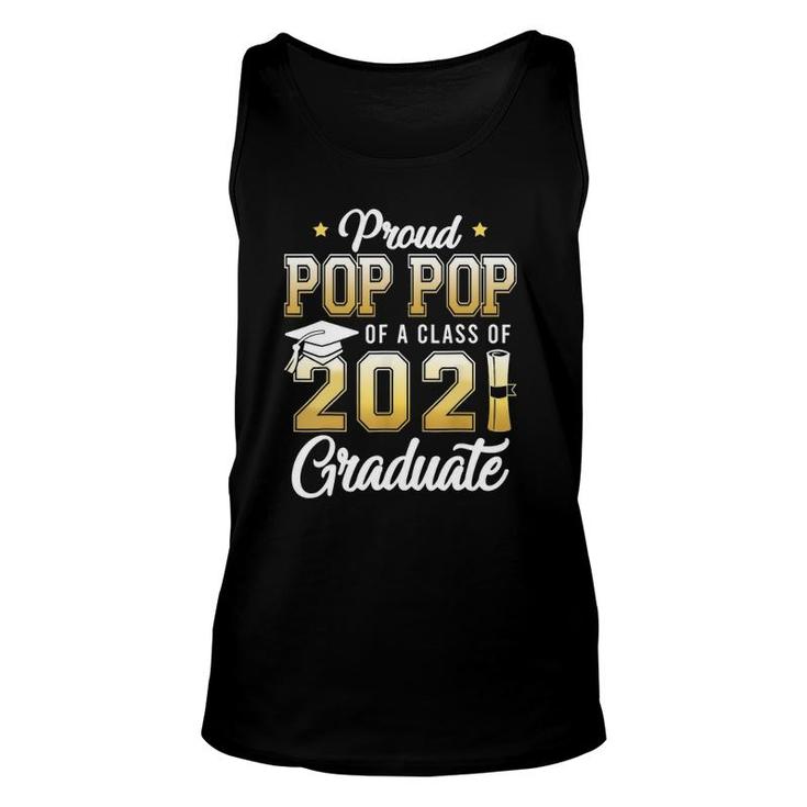 Proud Pop Pop Of A Class Of 2021 Graduate School Unisex Tank Top