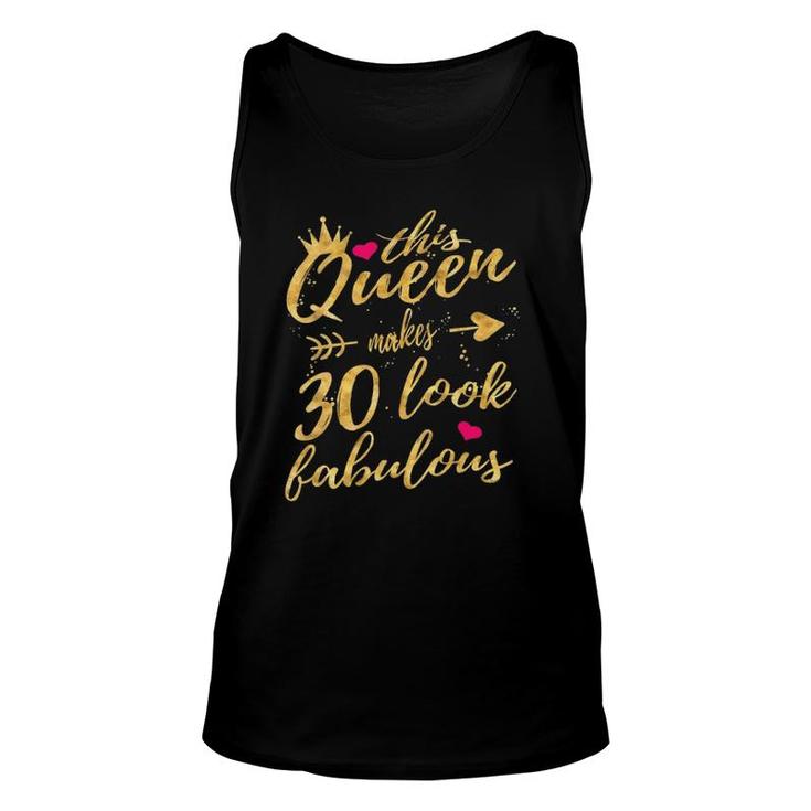 Womens This Queen Makes 30 Look Fabulous 30Th Birthday Women V-Neck Tank Top