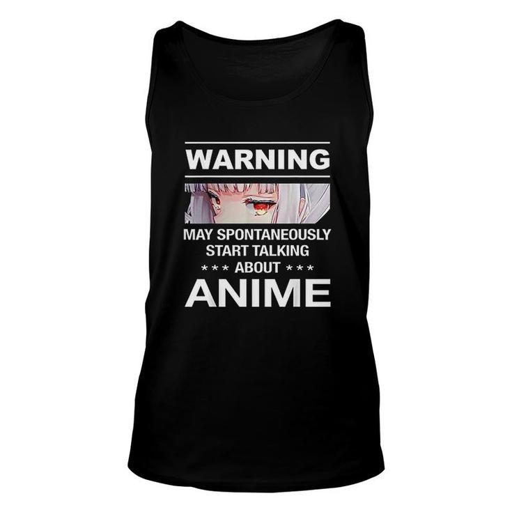 Quote Warning May Spontaneously Start Talking About Anime Unisex Tank Top
