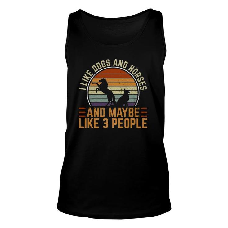 Retro I Like Dogs And Horses And Maybe Like 3 People Unisex Tank Top