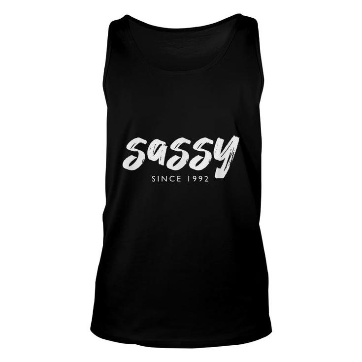 Sassy Since 1992 30 Years Old Born In 1992 30Th Birthday  Unisex Tank Top