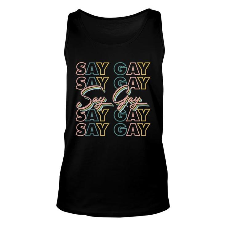 Say Gay Say Gay Lgbtq Support Unisex Tank Top