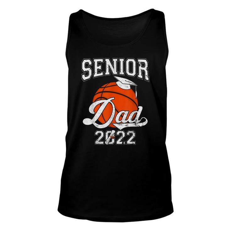 Senior Dad 2022 Basketball Class Of 2022 Boys  Unisex Tank Top