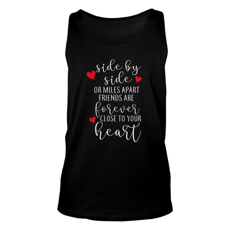 Side By Side Or Miles Apart Friends Are Forever Unisex Tank Top