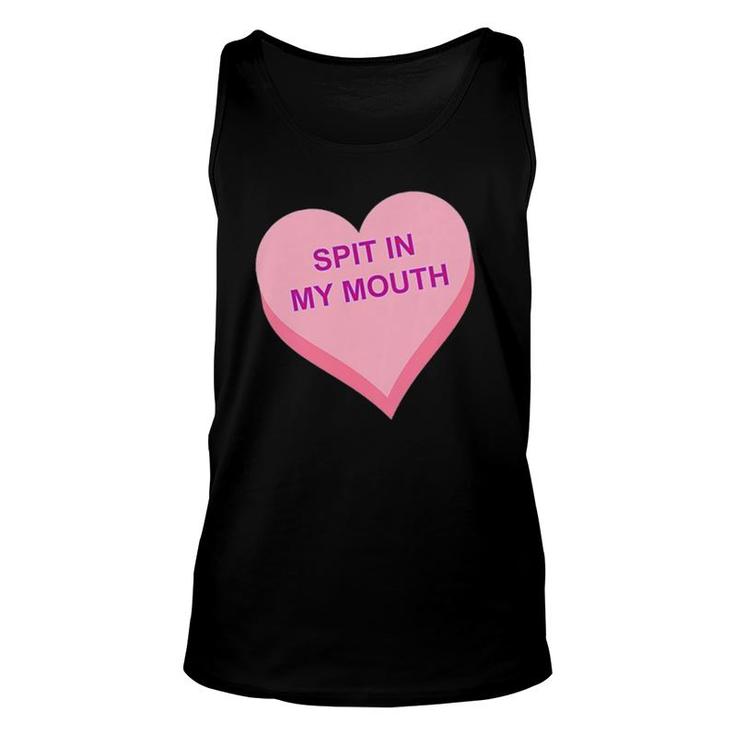Spit In My Mouth  Unisex Tank Top