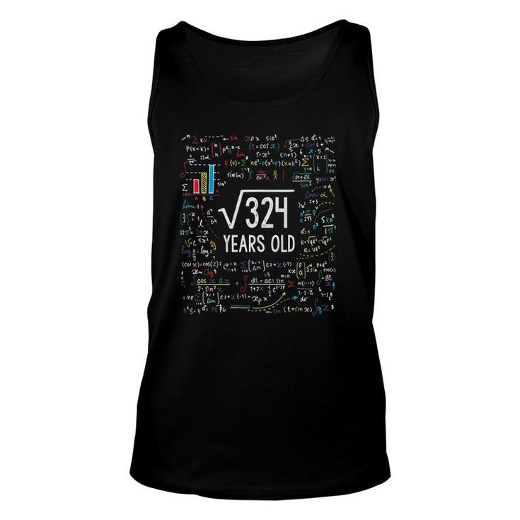 Square Root Of 324 18Th Birthday 18 Years Old Gifts Math Bday Unisex Tank Top