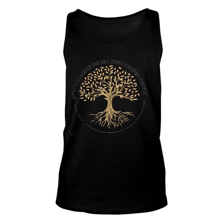 Storms Make Trees Deeper Roots Lifetree Design 2022 Gift Unisex Tank Top