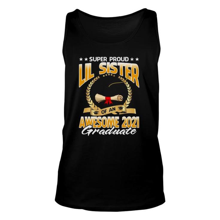 Super Proud Lil Sister Of An Awesome 2021 Graduate Unisex Tank Top