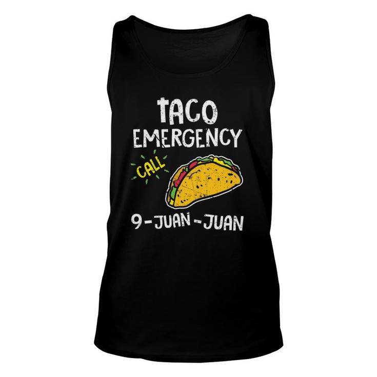 Taco Emergency Call 9 Juan Juan 911 Cinco De Mayo Unisex Tank Top