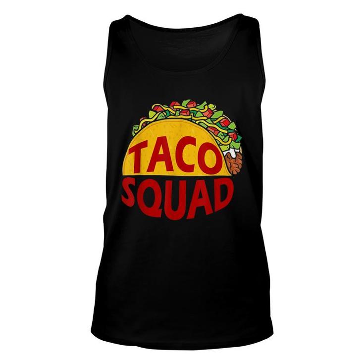 Taco Squad Mexican Food Lover Great Gift Funny Humor  Unisex Tank Top