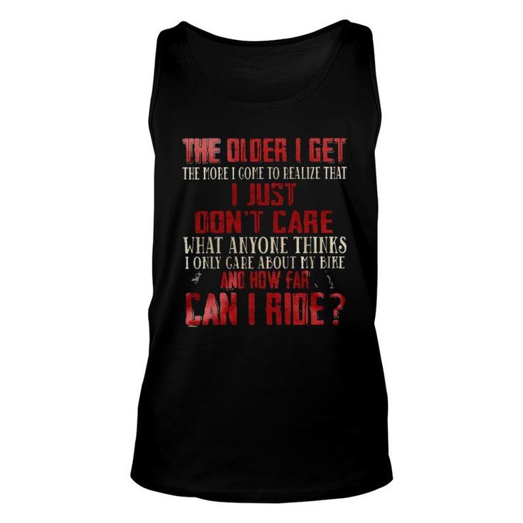The Older I Get The People I Come To Realize That I Just Dont Care 2022 Trend Unisex Tank Top