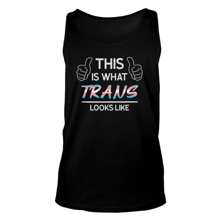 This Is What Trans Looks Like Transgender  Unisex Tank Top