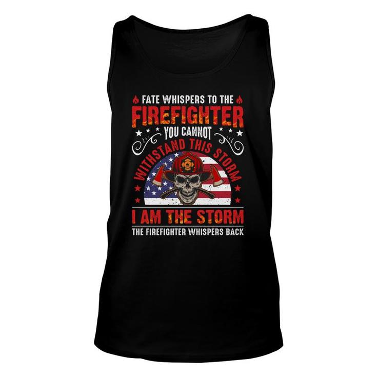 To The Firefighter I Am The Storm Funny Job Gift Unisex Tank Top