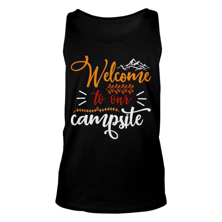 Travel Lovers Welcome To Their Campsite To Explore Unisex Tank Top