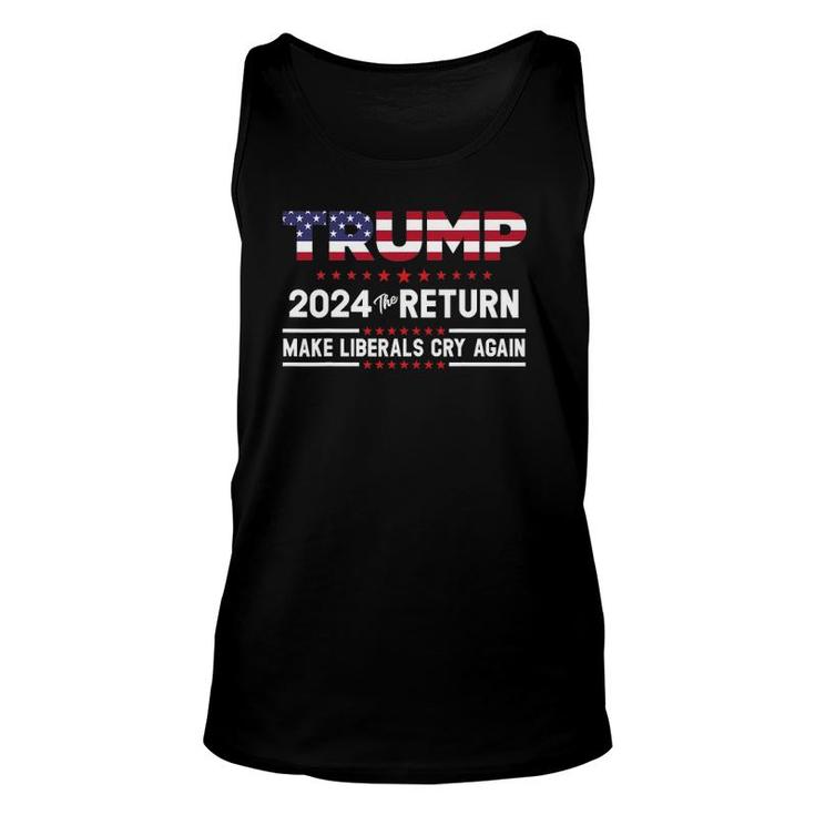 Trumps 2024 Thes Returns Make Liberals Cry Again  Unisex Tank Top