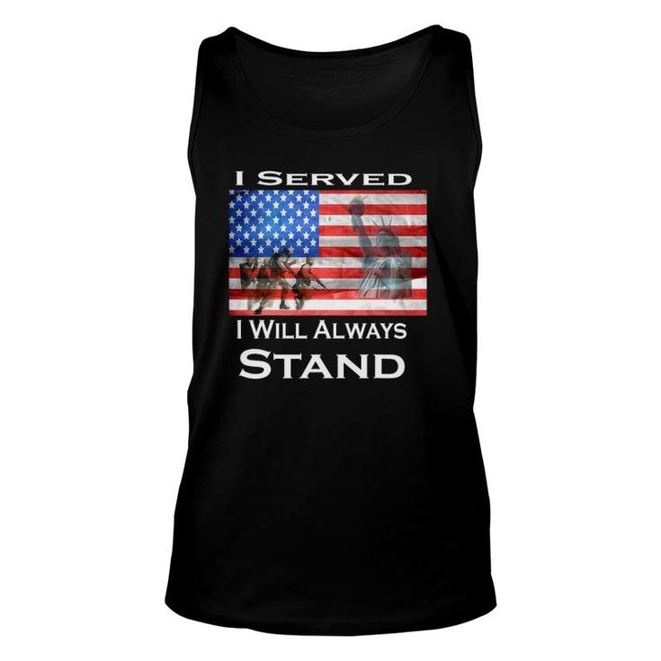 Veteran I Served I Will Always Stand Unisex Tank Top