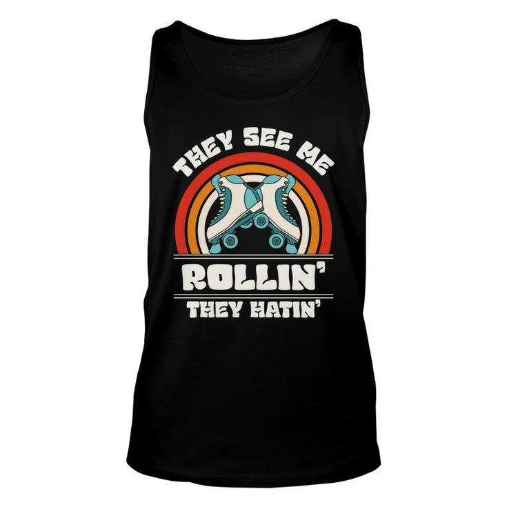 Vintage 80S 90S They See Me Rollin The Hatin Skateboarding Unisex Tank Top