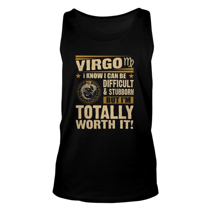 Virgo Im Totally Worth Itaugust September Unisex Tank Top