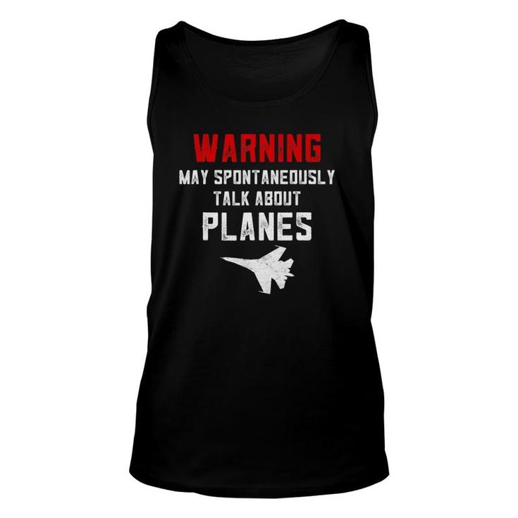Warning May Spontaneously Talk About Airplane S For Men Unisex Tank Top