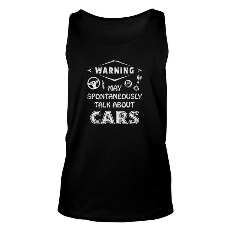 Warning May Spontaneously Talk About Cars Auto Mechanic Unisex Tank Top