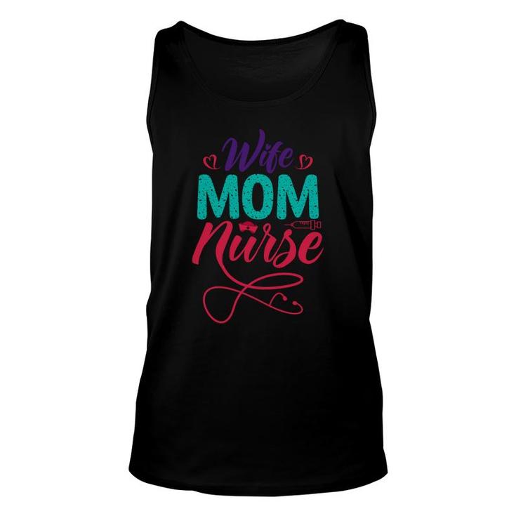 Wife Mom Nurses Day Original Colors And Font 2022 Unisex Tank Top