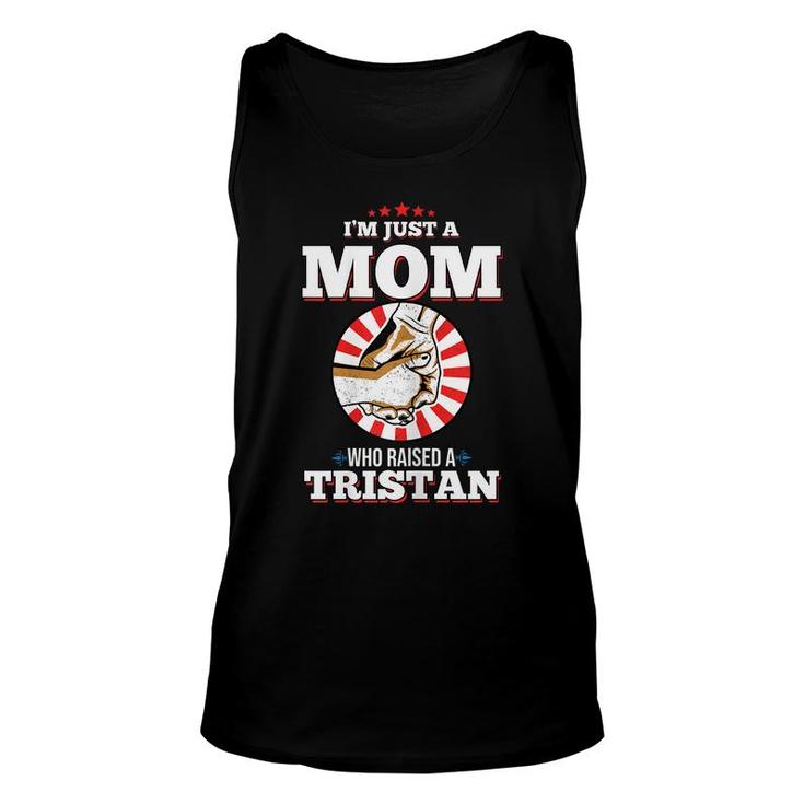 Womens Im Just A Mom Who Raised A Tristan Name Tristans Unisex Tank Top