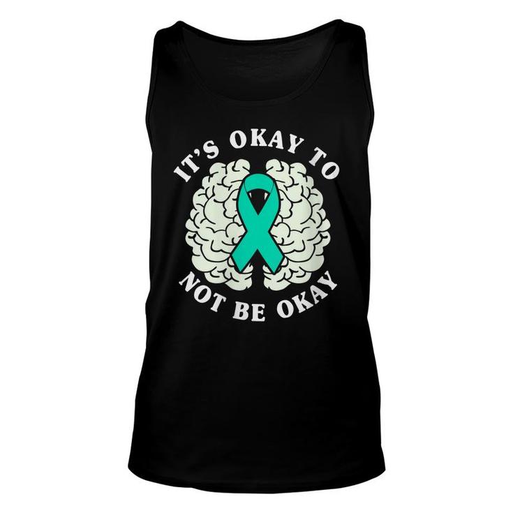 Womens Its Ok To Not Be Okay Mental Health Awareness Month  Unisex Tank Top
