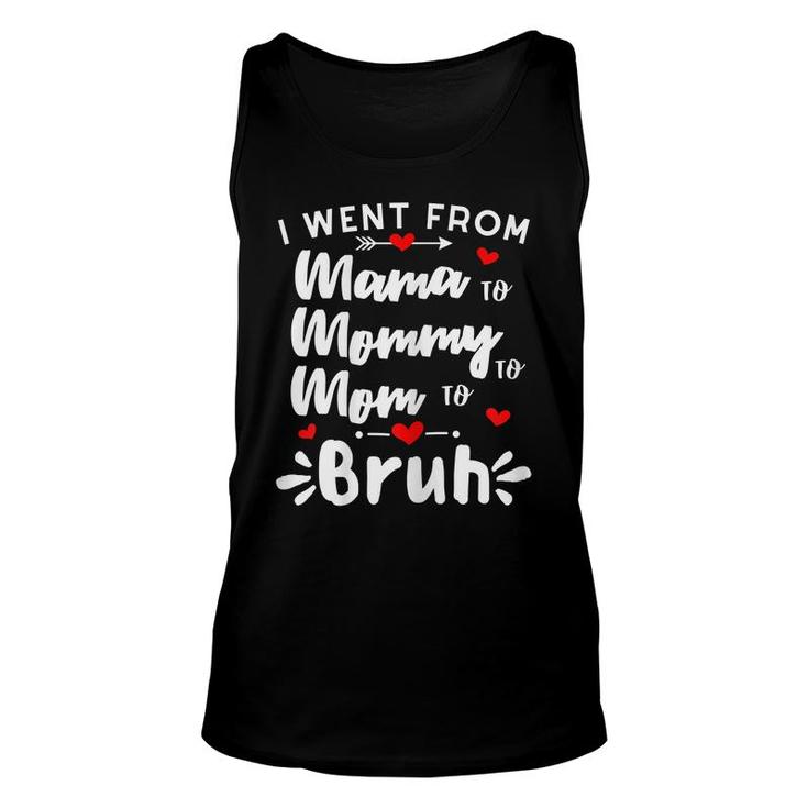 Womens Mama Mommy Mom Bruh  Funny Mothers Day Gifts For Mom  Unisex Tank Top