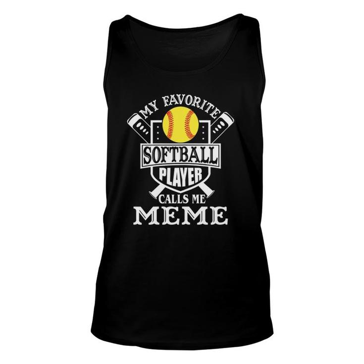 Womens My Favorite Softball Player Calls Me Meme Outfit Softball Unisex Tank Top