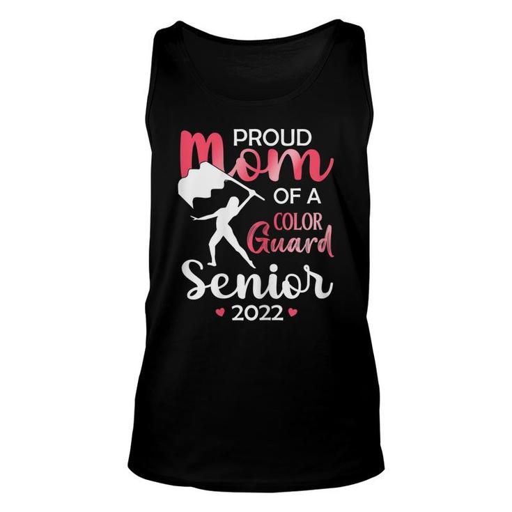 Womens Proud Mom Of A Color Guard Senior 2022 For Daughters Girls  Unisex Tank Top