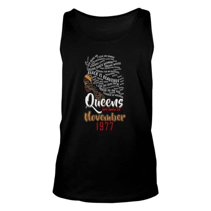 Womens Queens Are Born In November 1977 44Th Birthday Cute Gift Unisex Tank Top