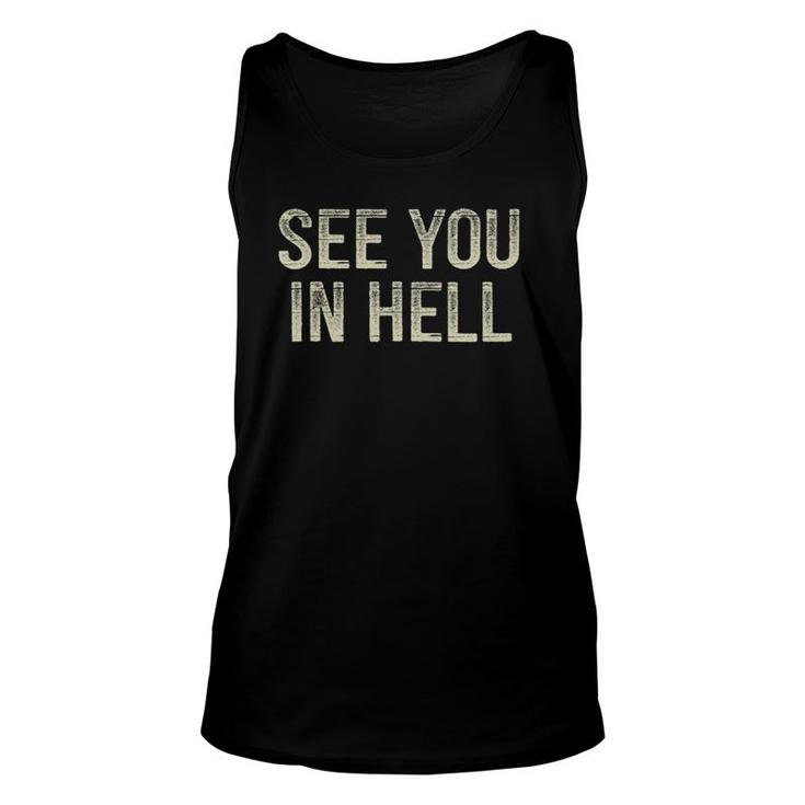 Womens See You In Hell Vintage Style V-Neck Unisex Tank Top