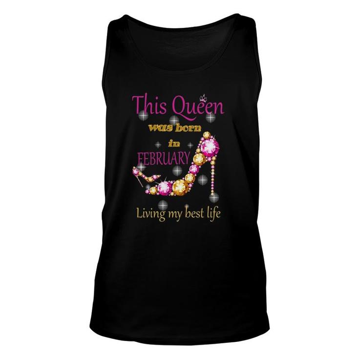 Womens This Queen Was Born In February Unisex Tank Top