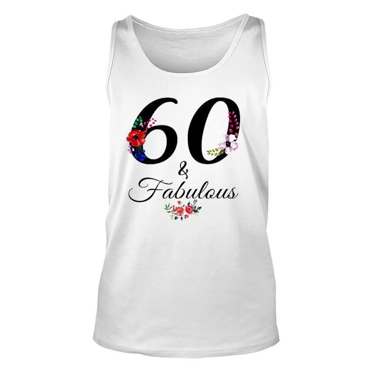 60 & Fabulous 60 Years Old Vintage Floral 1962 60Th Birthday Unisex Tank Top
