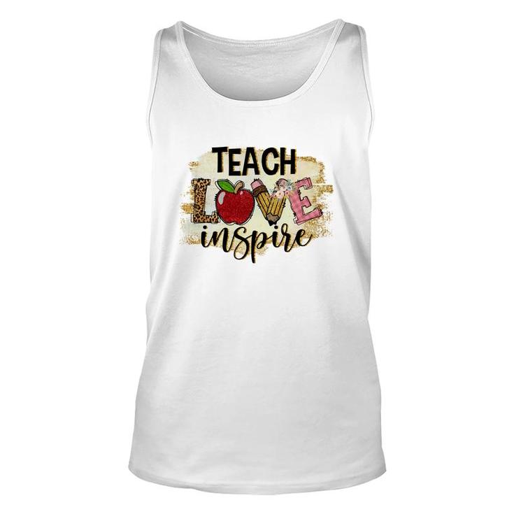A Good Teacher Is Someone Who Not Only Teaches But Also Has Love And Inspiration Unisex Tank Top